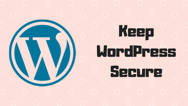 Keep WordPress Secure