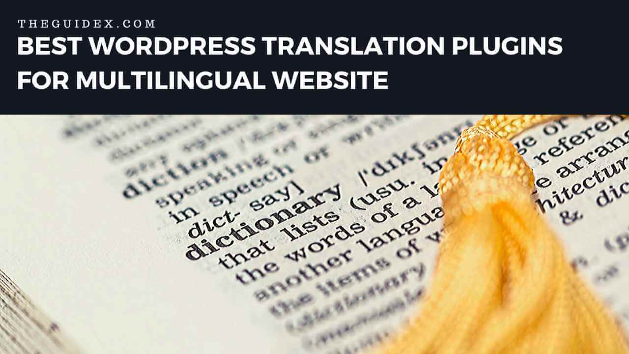 Top 10 Best WordPress Translation Plugins For Multilingual Website