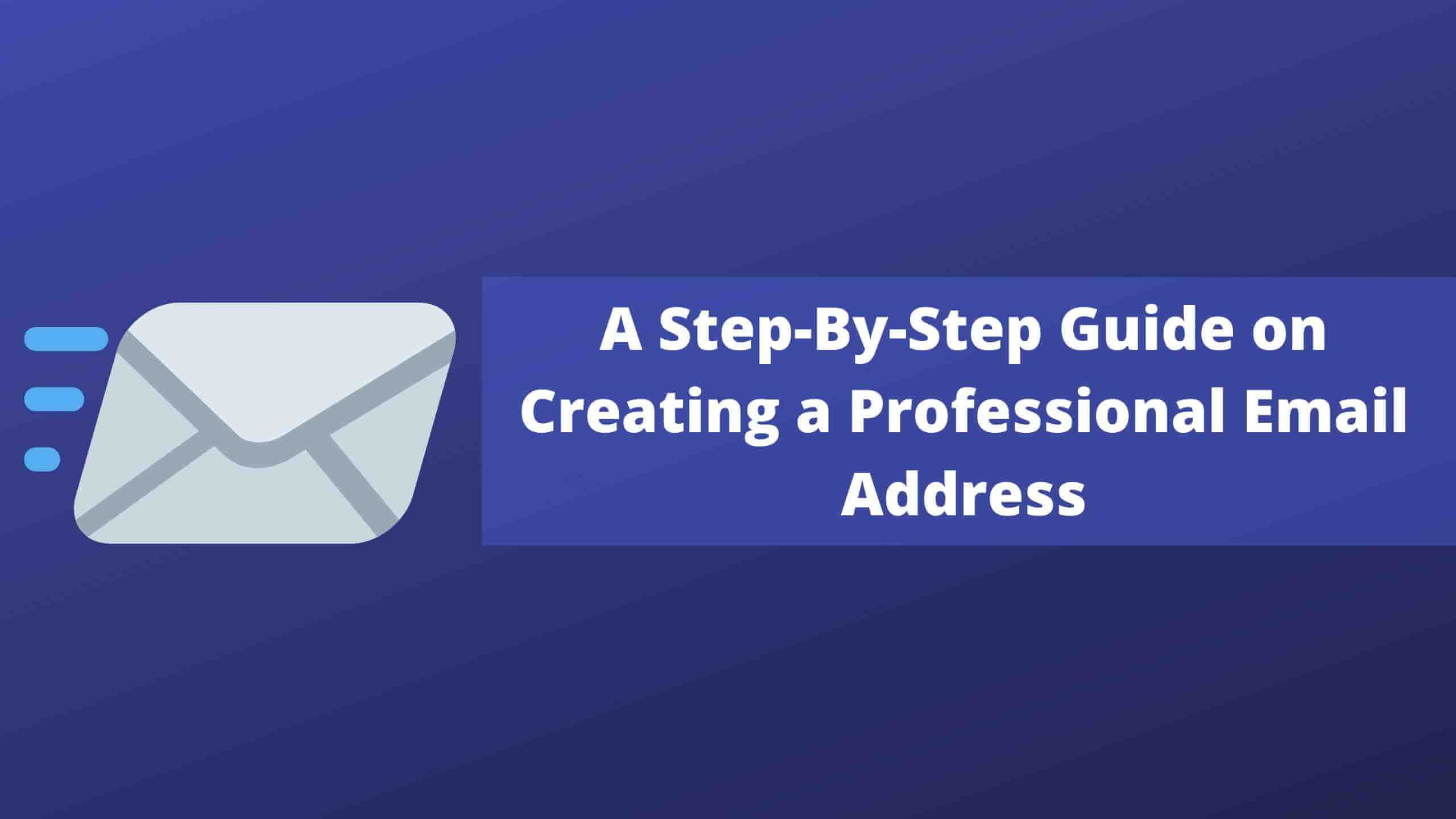 How to create a professional email address