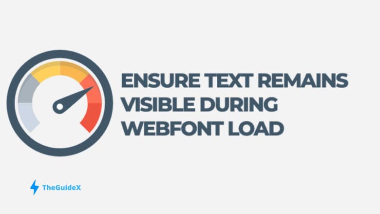ensure text remains visible during webfont load error, how to fix ensure text remains visible during webfont load error