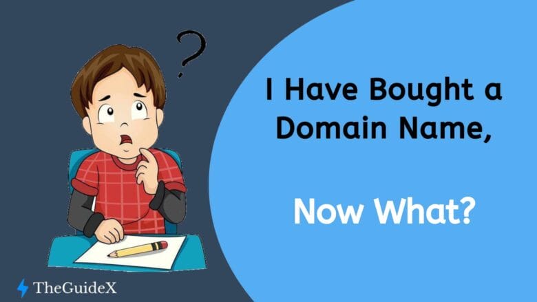 bought a domain now what, i bought a domain name now what, i bought a domain now what, i bought a website domain now what, i have a domain name now what, i have bought a domain name now what?