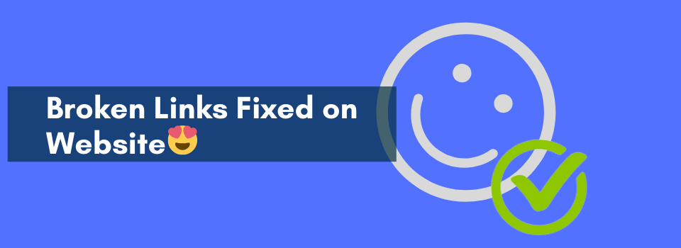 broken links, fix broken links, fix broken links in wordpress, how to fix broken links