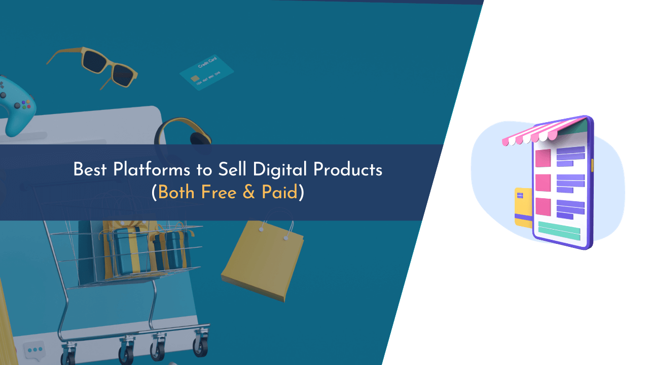 platform to sell online products, platforms to sell digital products