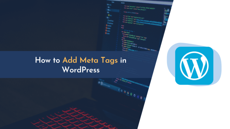 adding meta tags, meta tags in wordpress, meta tags wordpress